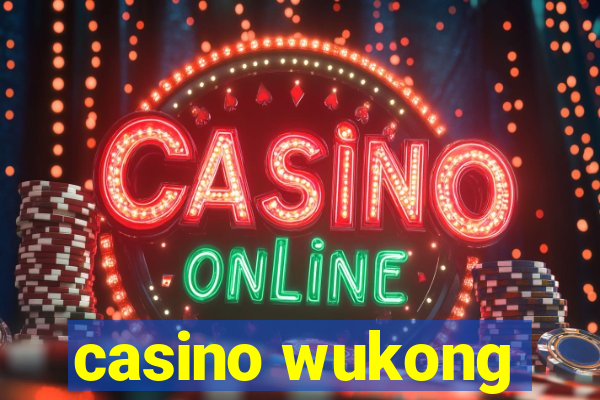 casino wukong