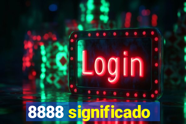 8888 significado