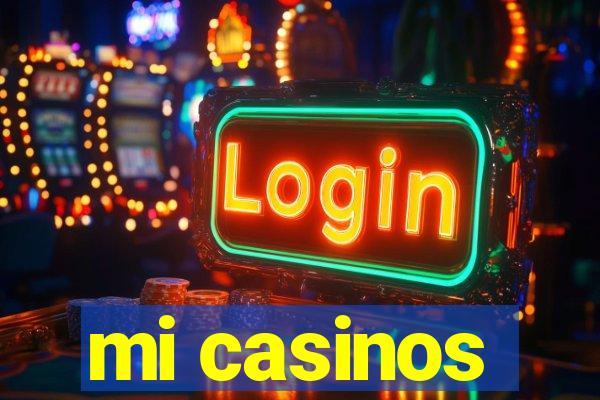 mi casinos