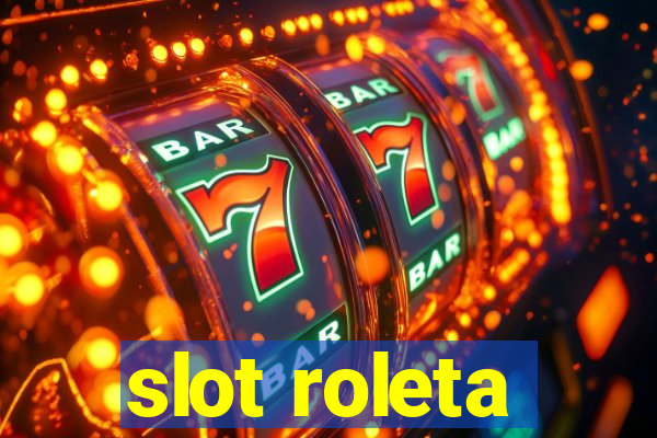 slot roleta