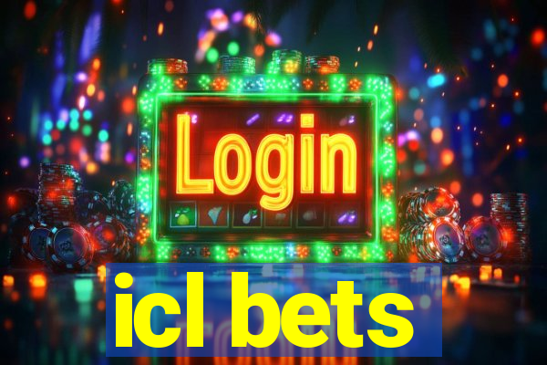 icl bets