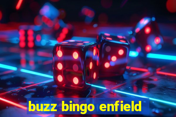 buzz bingo enfield