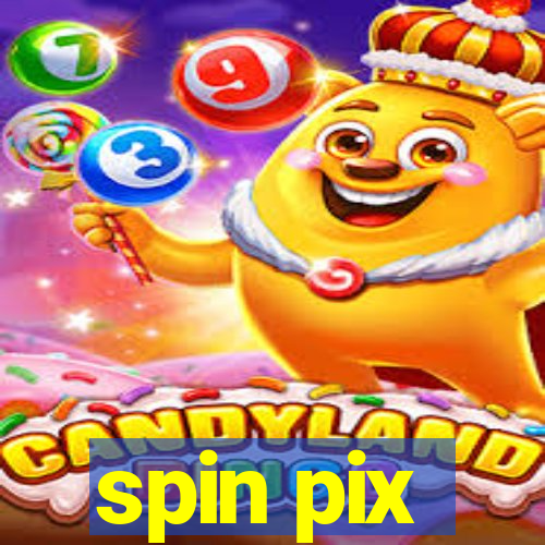 spin pix