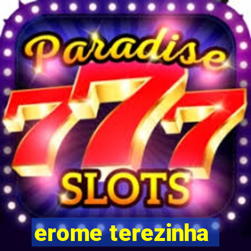 erome terezinha