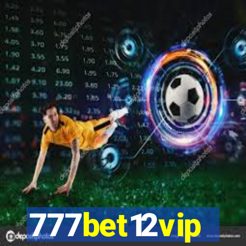 777bet12vip