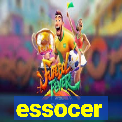 essocer