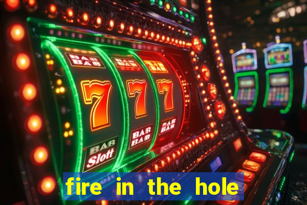 fire in the hole demo slot