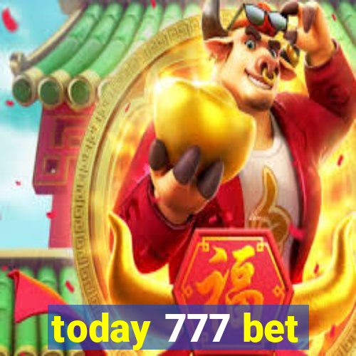 today 777 bet