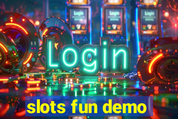 slots fun demo