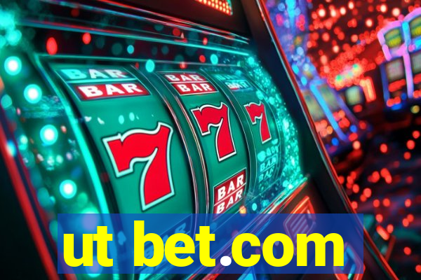 ut bet.com