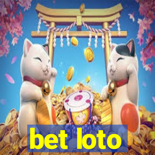 bet loto