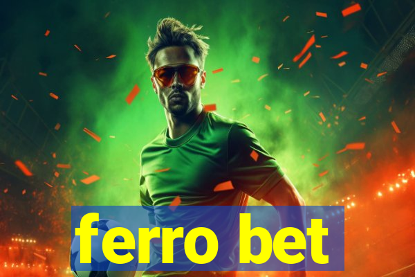 ferro bet