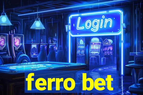 ferro bet