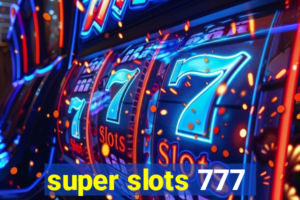 super slots 777