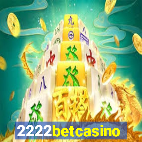 2222betcasino