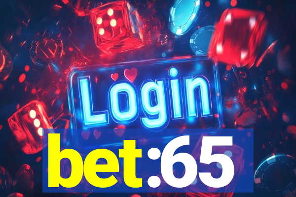 bet:65