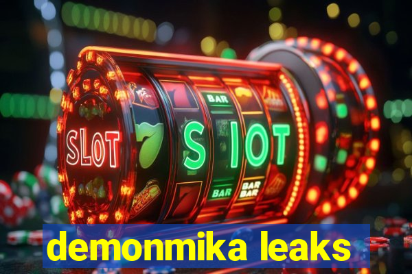 demonmika leaks