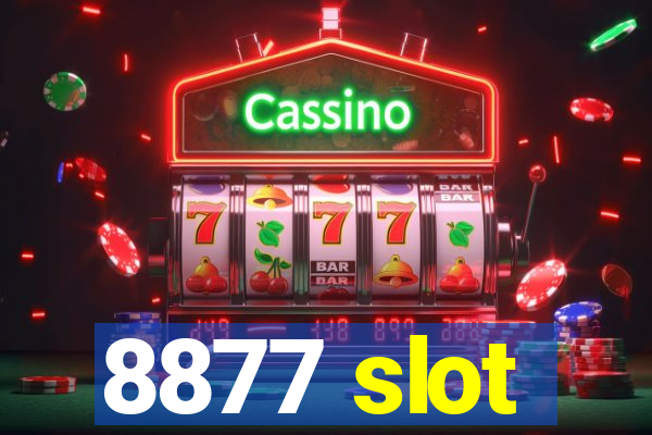 8877 slot