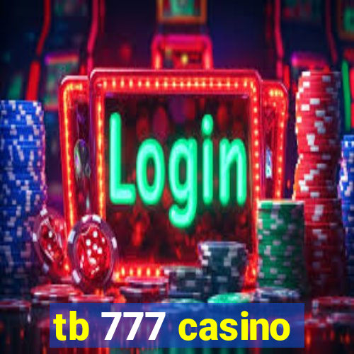 tb 777 casino