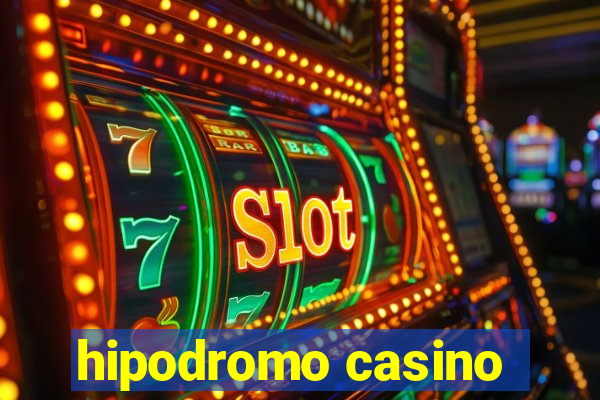 hipodromo casino