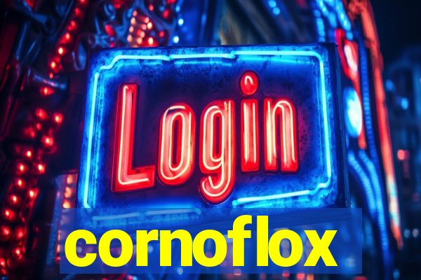 cornoflox