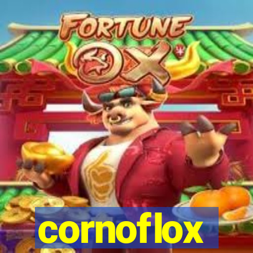 cornoflox