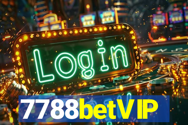 7788betVIP