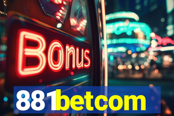 881betcom