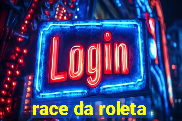 race da roleta