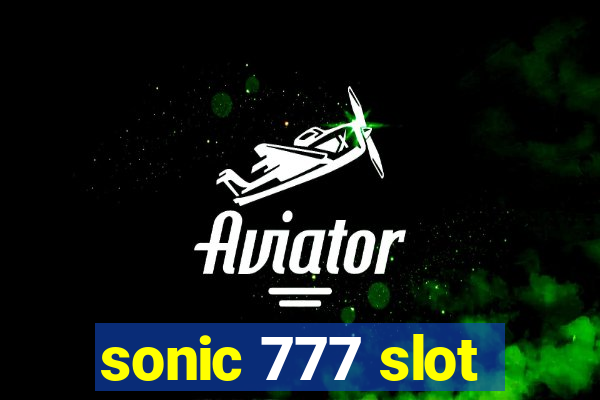 sonic 777 slot