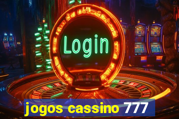 jogos cassino 777