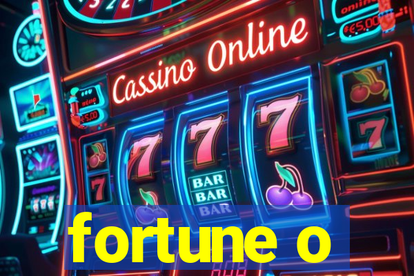 fortune o