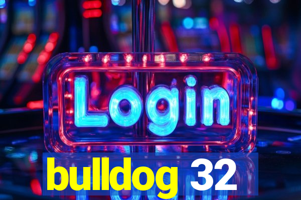 bulldog 32