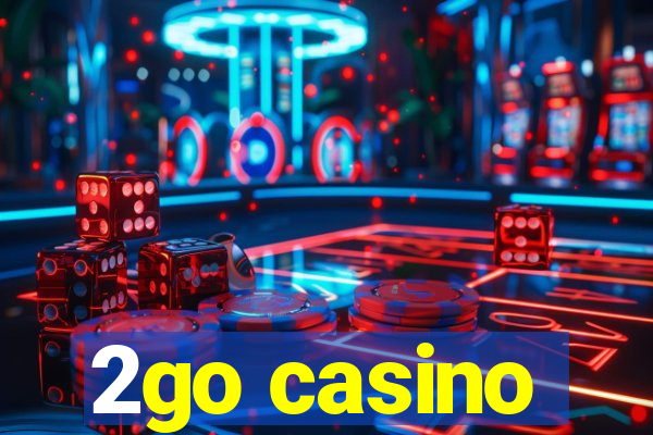 2go casino