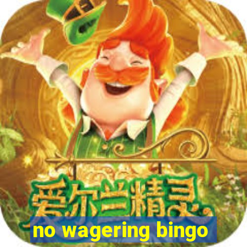 no wagering bingo