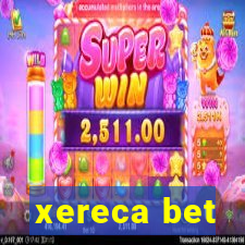 xereca bet