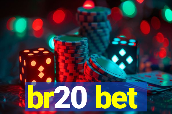 br20 bet