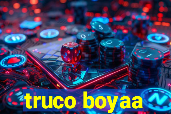 truco boyaa