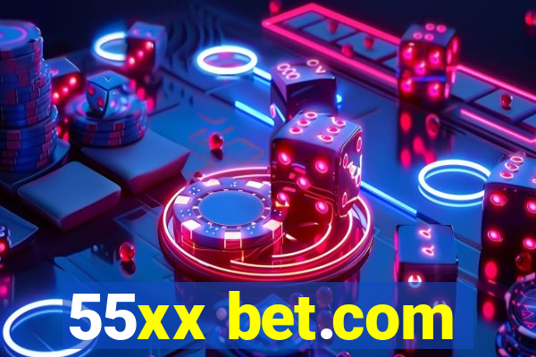 55xx bet.com