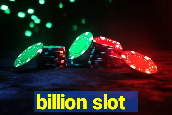 billion slot