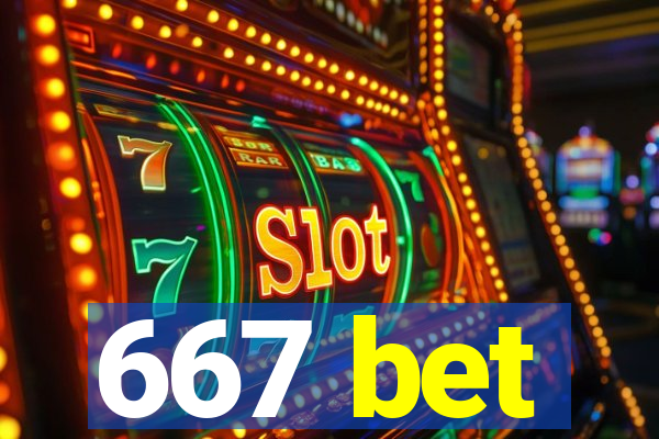 667 bet