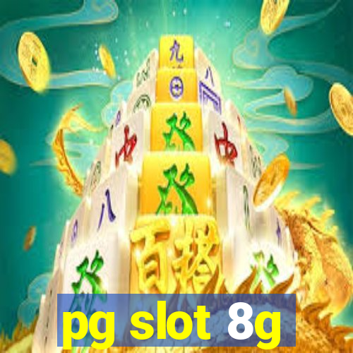 pg slot 8g