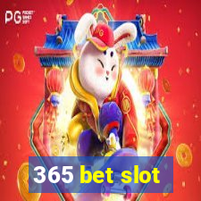 365 bet slot