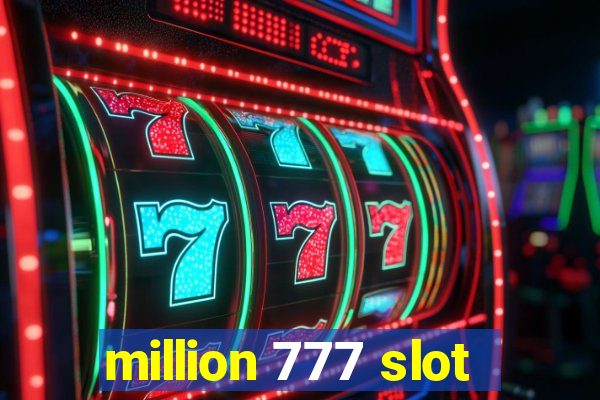 million 777 slot