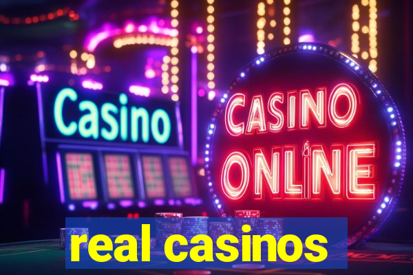 real casinos