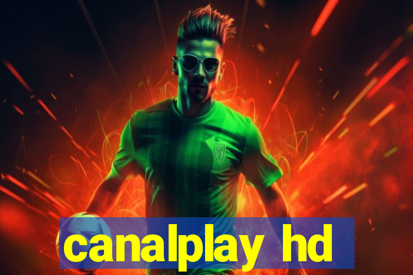 canalplay hd