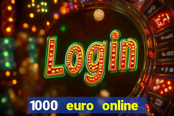 1000 euro online na mga casino