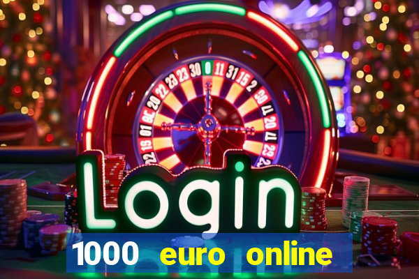 1000 euro online na mga casino