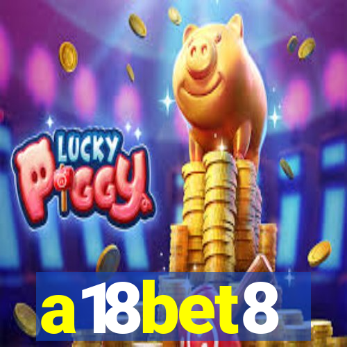 a18bet8