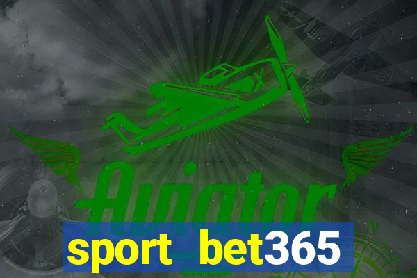 sport bet365 apostas online